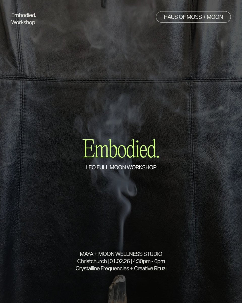Embodied Workshop | 1st Feb, Maya and Moon Wellness Studio - Haus of Moss + Moon